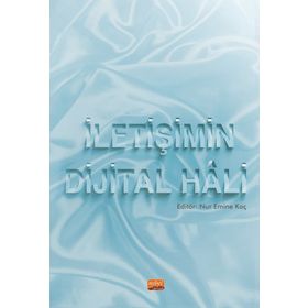 İletişimin Dijital Hali Nur Emine Koç