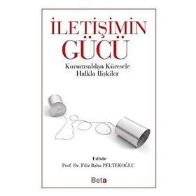 İletişimin Gücü - Filiz Balta Peltekoğlu