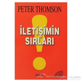 İLETIŞIMIN SIRLARI - PETER THOMSON