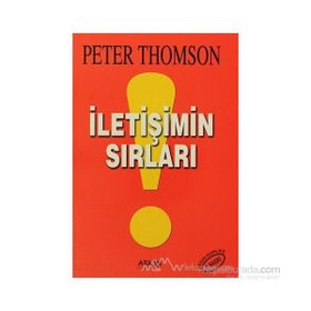 İLETIŞIMIN SIRLARI - PETER THOMSON