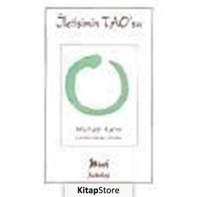İLETİŞİMİN TAO'SU - MICHAEL KAHN