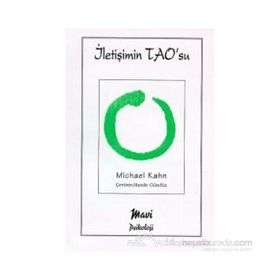 İLETİŞİMİN TAO'SU - MICHAEL KAHN