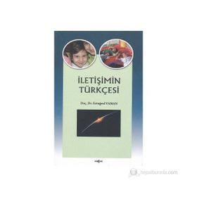 İletişimin Türkçesi - Ertuğrul Yaman