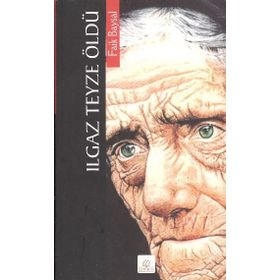 Ilgaz Teyze Öldü - Faik Baysal