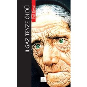 Ilgaz Teyze Öldü - Faik Baysal