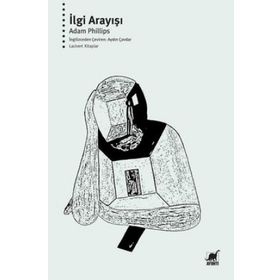 İlgi Arayışı - Adam Phillips