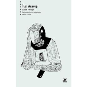 İlgi Arayışı - Adam Phillips