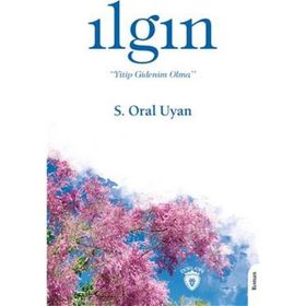 Ilgın - S. Oral Uyan