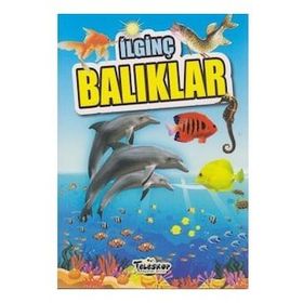 İlginç Balıklar İlginç Bilgiler Serisi - Teleskop Popüler Bilim Yayınları