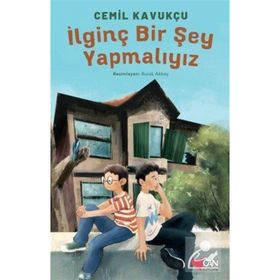 İlginç Bir Şey Yapmalıyız - Cemil Kavukçu