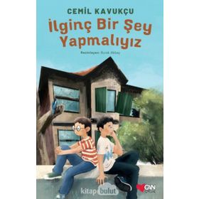 İlginç Bir Şey Yapmalıyız - Cemil Kavukçu