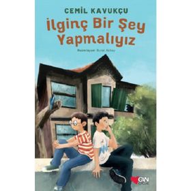 İlginç Bir Şey Yapmalıyız - Cemil Kavukçu