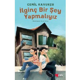 İlginç Bir Şey Yapmalıyız - Cemil Kavukçu