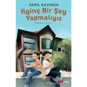 İlginç Bir Şey Yapmalıyız - Cemil Kavukçu