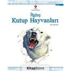 İlginç Kutup Hayvanları - Lan Graham Zeynep Çanakcı