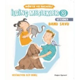 İlginç Meslekler 3-Köfte ve Patates Veteriner - Banu Savu