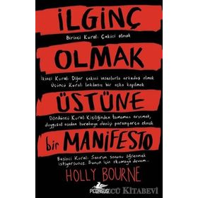 İlginç Olmak Üstüne Bir Manifesto - Holly Bourne