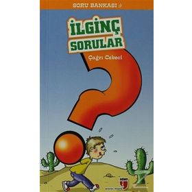 İLGİNÇ SORULAR - ÇAĞRI CEBECI