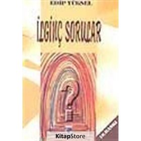 İLGİNÇ SORULAR - EDIP YÜKSEL