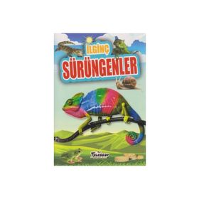 İlginç Sürüngenler İlginç Bilgiler Serisi - Teleskop Popüler Bilim Yayınları