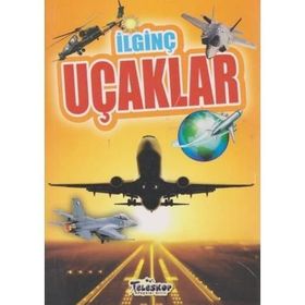 İlginç Uçaklar - Teleskop Popüler Bilim