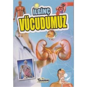 İlginç Vücudumuz - Teleskop Popüler Bilim