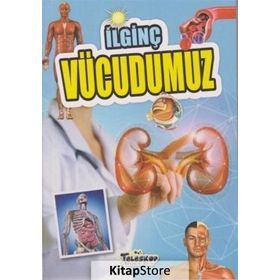 İlginç Vücudumuz - Teleskop Popüler Bilim