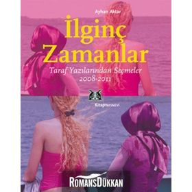 İlginç Zamanlar - Ayhan Aktar