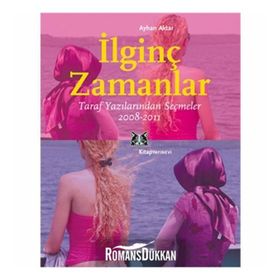 İlginç Zamanlar - Ayhan Aktar