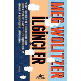 İlginçler - Meg Wolitzer