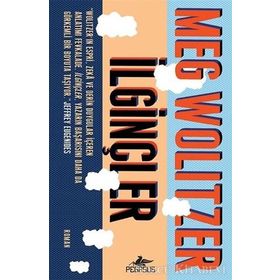 İlginçler - Meg Wolitzer