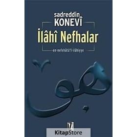 İLÂHÎ NEFHALAR - SADREDDIN KONEVÎ