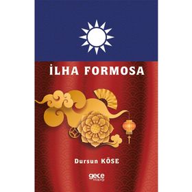İlha Formosa - Dursun Köse