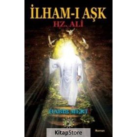 İlham-ı Aşk Hz. Ali - habib Mert