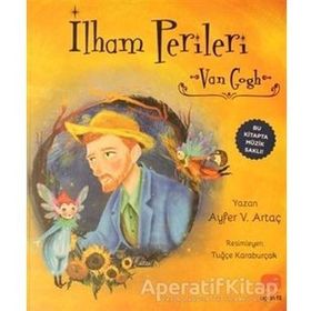 İlham Perileri: Van Gogh - Ayfer V. Artaç