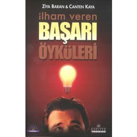 İlham Veren Başarı Öyküleri - Ziya Baran Canten Kaya
