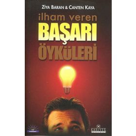 İlham Veren Başarı Öyküleri - Ziya Baran Canten Kaya