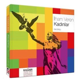 İlham Veren Kadınlar - Elif Ergu
