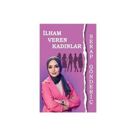 İlham Veren Kadınlar Serap Gönderiç
