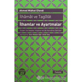 İlhamlar ve Ayartmalar - ahmed mithad efendi