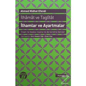 İlhamlar ve Ayartmalar - ahmed mithad efendi
