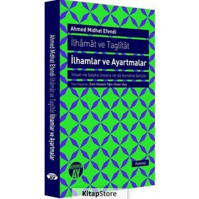 İlhamlar ve Ayartmalar - ahmed mithad efendi