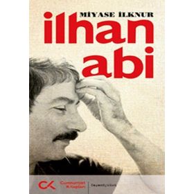 İLHAN ABI - MIYASE İLKNUR