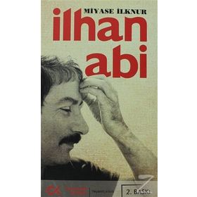İLHAN ABI - MIYASE İLKNUR