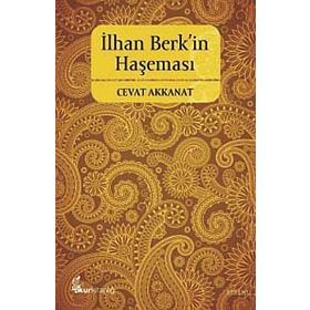İLHAN BERKIN HAŞEMASI ŞİİR ÜZERİNE - CEVAT AKKANAT