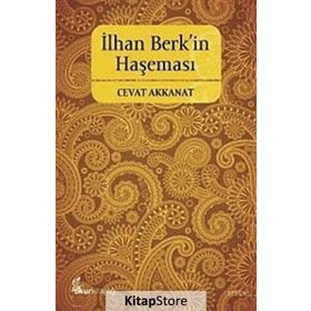 İLHAN BERKIN HAŞEMASI ŞİİR ÜZERİNE - CEVAT AKKANAT