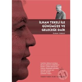 İlhan Tekeli ile Günümüze ve Geleceğe Dair - İlhan Tekeli
