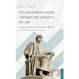 İlim Anavatanımızdır Cehalet İse Yabancı Bir Yer - İbni Rüşd
