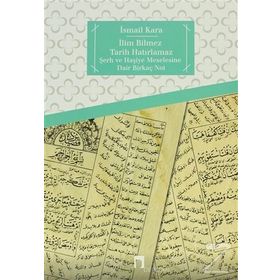 İlim Bilmez Tarih Hatırlamaz - İsmail Kara