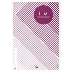 İlim Kur an Kavramları Serisi - Süleyman Dilmen
